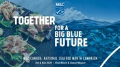 MSC Canada Seafood Month 2021 Campaign Results